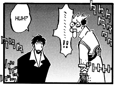 vash and wolfwood looking shocked, the latter saying ‘Huh?’