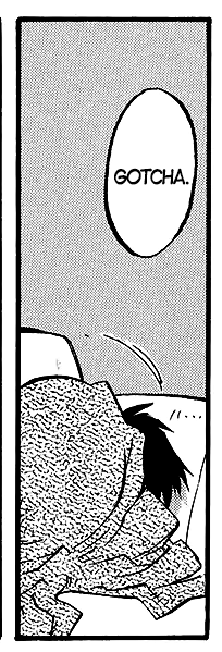 wolfwood pulling the blanket over his face, saying ‘Gotcha.’